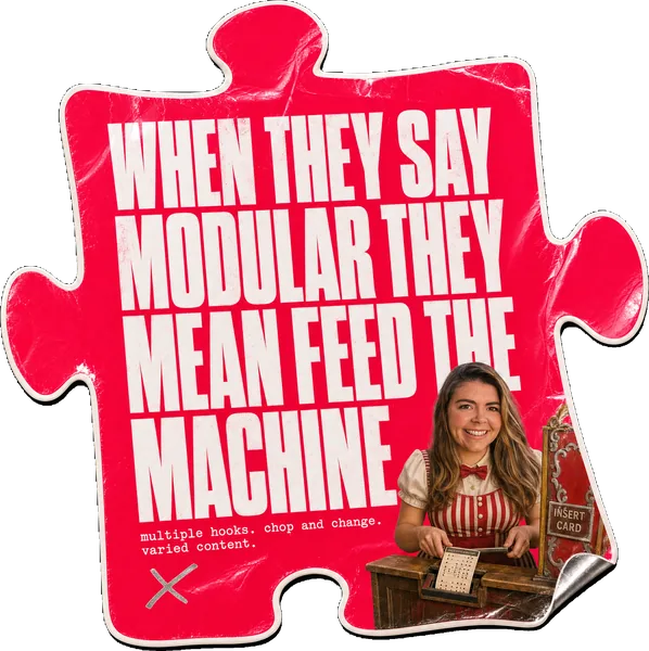 A jigsaw-piece sticker reading WHEN THEY SAY MODULAR THEY MEAN FEED THE MACHINE, with Rosie Arrowsmith operating a wooden fairground booth.