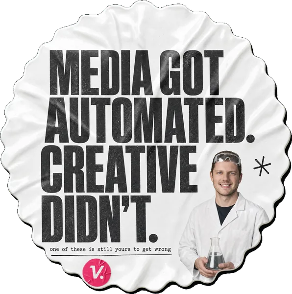 A round scalloped badge sticker reading MEDIA GOT AUTOMATED. CREATIVE DIDN'T., with Alex Morris in a lab coat.