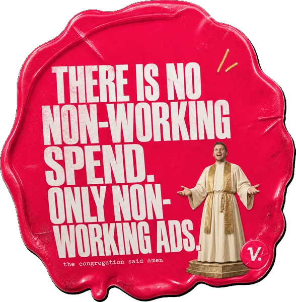 A pink wax-seal sticker reading THERE IS NO NON-WORKING SPEND. ONLY NON-WORKING ADS., with Alex Morris as a robed preacher.